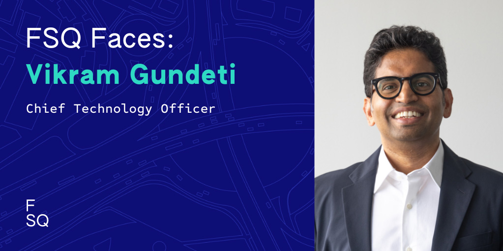 FSQ Faces: Vikram Gundeti, Chief Technology Officer